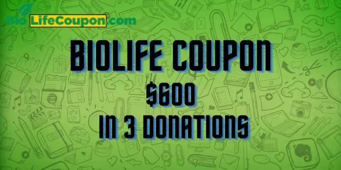 Biolife Coupon 600 In 3 Donations