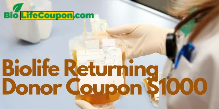 Biolife Returning Donor Coupon $1000
