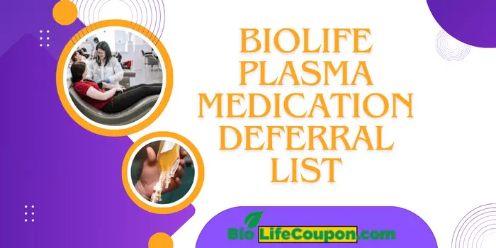 Biolife Plasma Medication Deferral List
