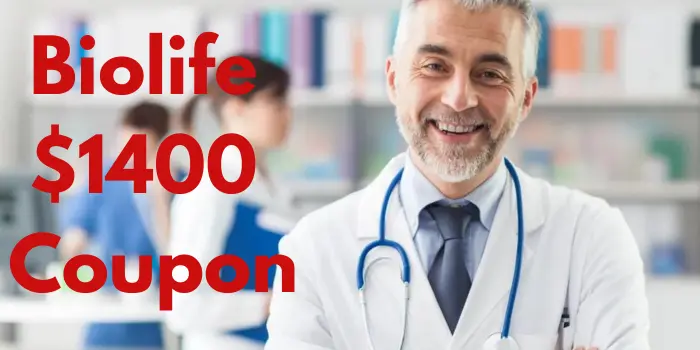 Biolife $1400 Coupon