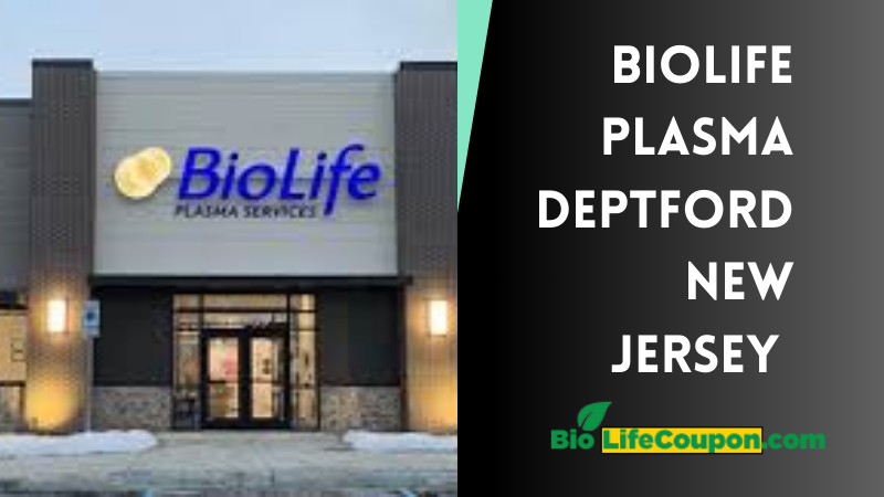 biolife Plasma Deptford New jersey