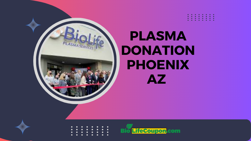 Plasma Donation Phoenix Az