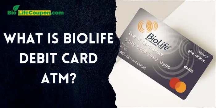 What Is Biolife Debit Card ATM