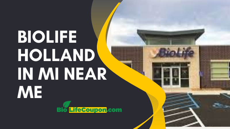 Biolife holland in mi near me