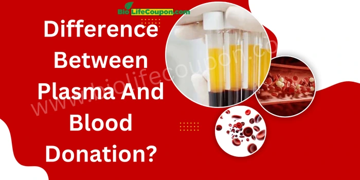 Difference Between Plasma And Blood Donation?